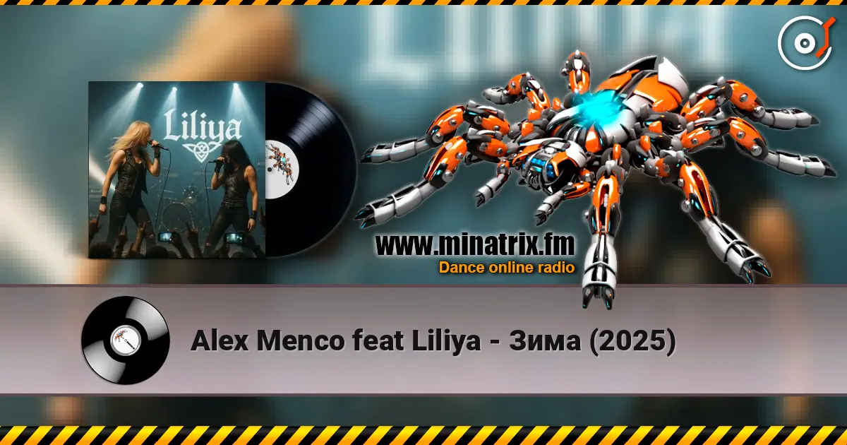Alex Menco feat Liliya - Зима (2025) жоғары сапада онлайн тыңдау | Minatrix.FM