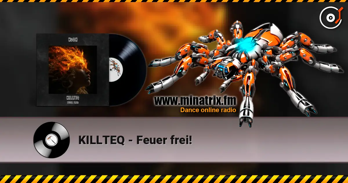 KILLTEQ - Feuer frei! жоғары сапада онлайн тыңдау | Minatrix.FM