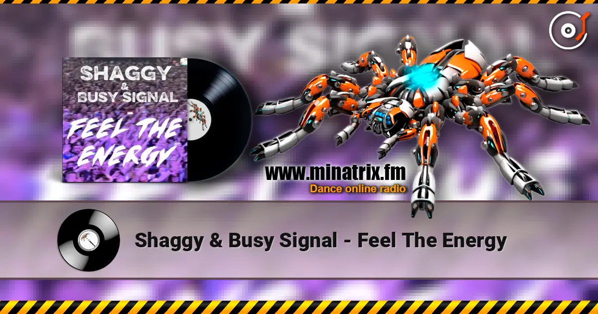 Shaggy & Busy Signal - Feel The Energy жоғары сапада онлайн тыңдау | Minatrix.FM