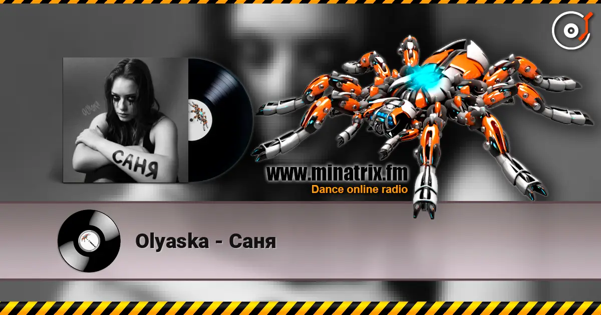 Olyaska - Саня жоғары сапада онлайн тыңдау | Minatrix.FM