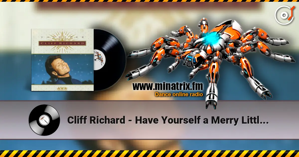 Cliff Richard - Have Yourself a Merry Little Christmas жоғары сапада онлайн тыңдау | Minatrix.FM