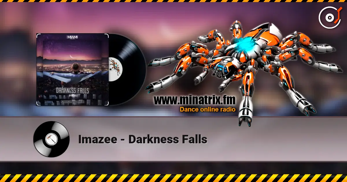 Imazee - Darkness Falls жоғары сапада онлайн тыңдау | Minatrix.FM