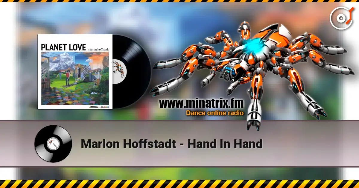 Marlon Hoffstadt - Hand In Hand жоғары сапада онлайн тыңдау | Minatrix.FM