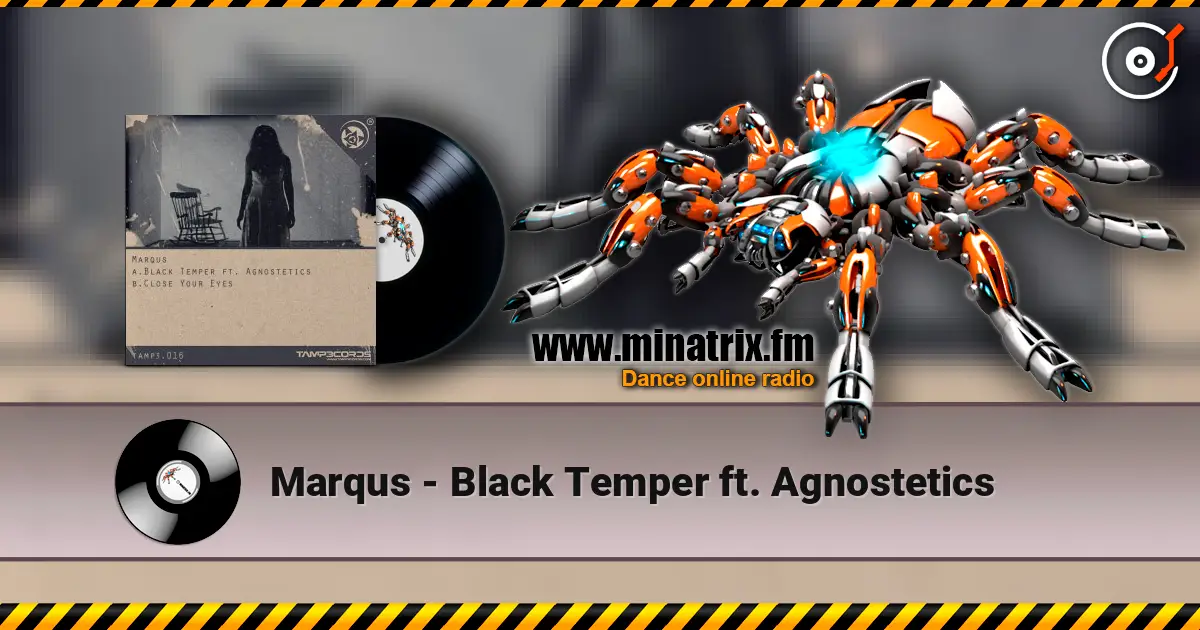 Marqus - Black Temper ft. Agnostetics 高品质在线收听 | Minatrix.FM