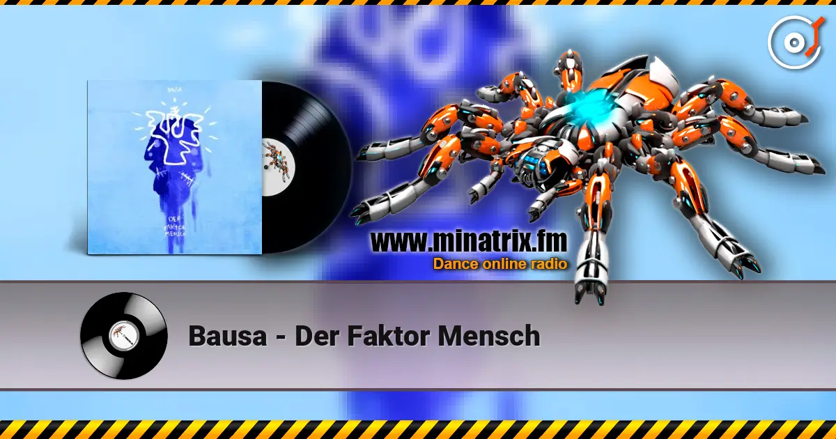 Bausa - Der Faktor Mensch 高品质在线收听 | Minatrix.FM