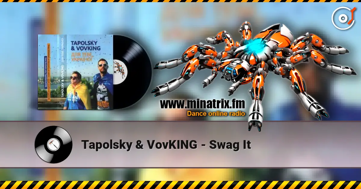 Tapolsky & VovKING - Swag It жоғары сапада онлайн тыңдау | Minatrix.FM