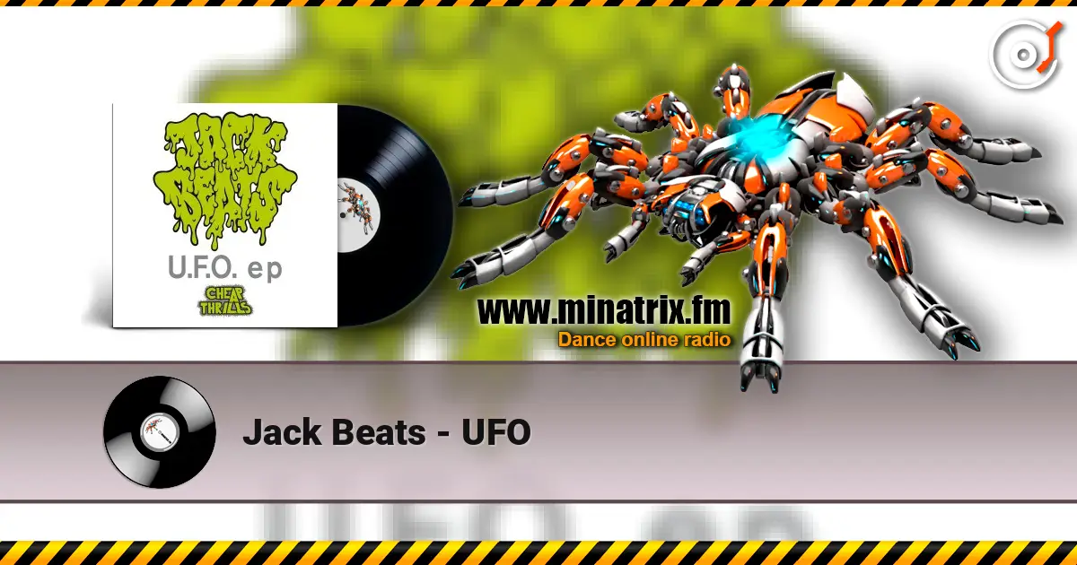 Jack Beats - UFO 高品质在线收听 | Minatrix.FM