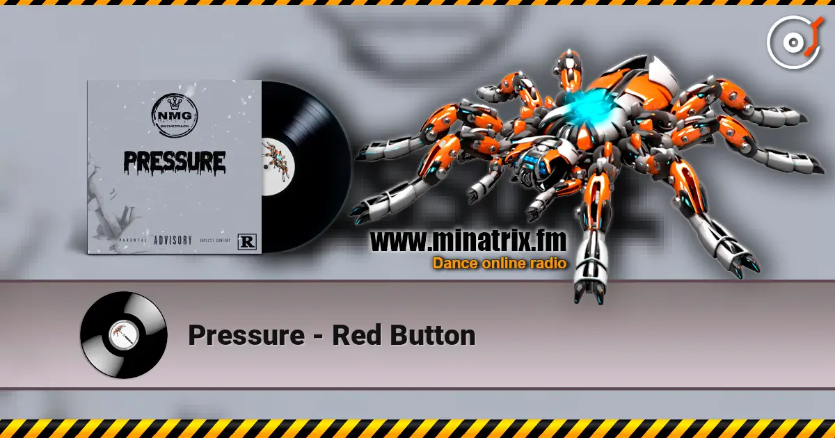 Pressure - Red Button 高品质在线收听 | Minatrix.FM