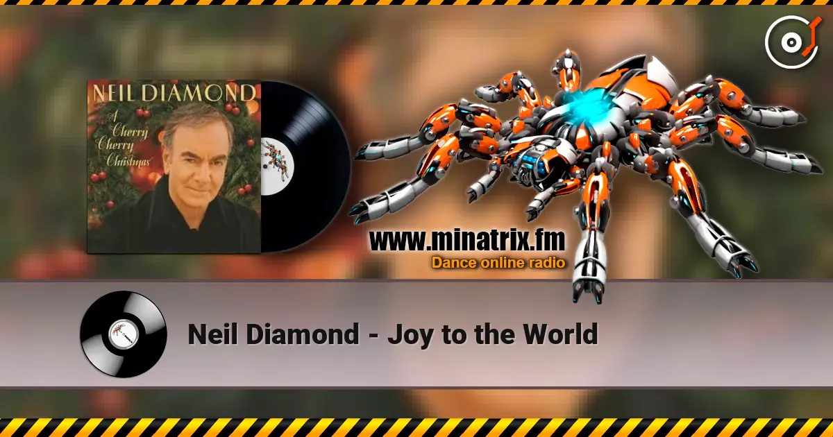 Neil Diamond - Joy to the World escuchar online en alta calidad | Minatrix.FM
