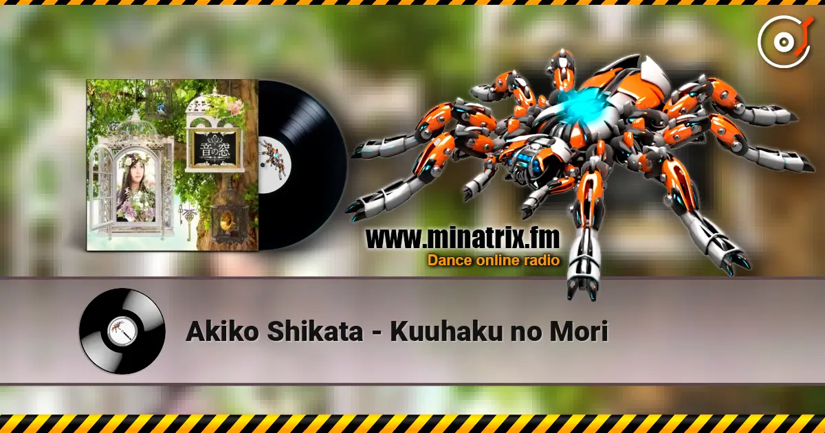 Akiko Shikata - Kuuhaku no Mori жоғары сапада онлайн тыңдау | Minatrix.FM