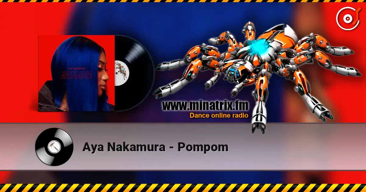Aya Nakamura - Pompom жоғары сапада онлайн тыңдау | Minatrix.FM