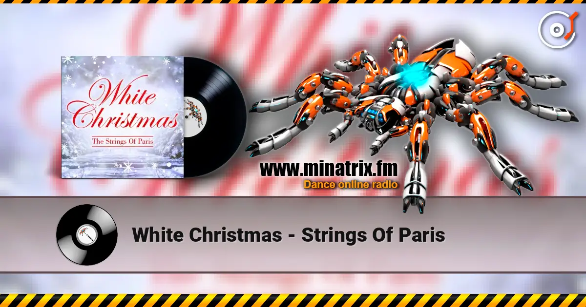 White Christmas - Strings Of Paris жоғары сапада онлайн тыңдау | Minatrix.FM