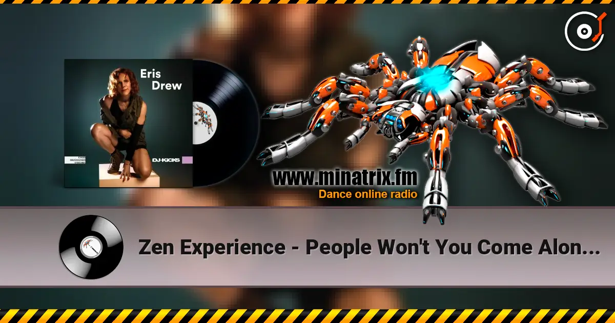 Zen Experience - People Won't You Come Along (Mixed) жоғары сапада онлайн тыңдау | Minatrix.FM