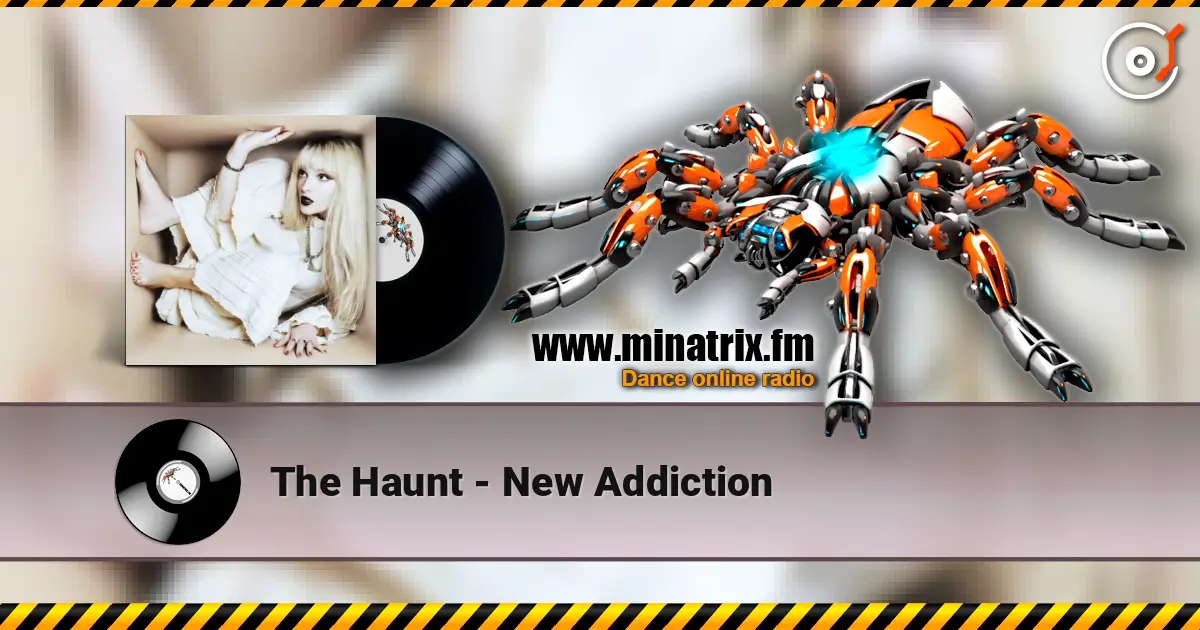 The Haunt - New Addiction 高品质在线收听 | Minatrix.FM