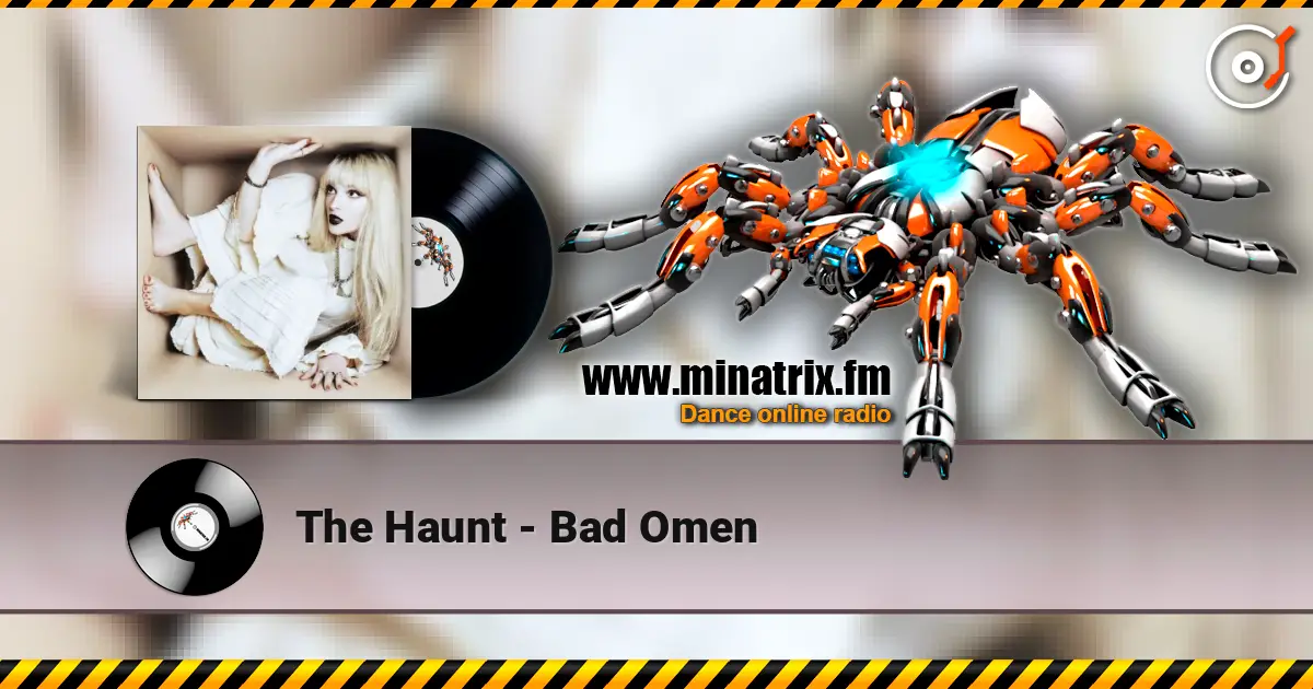 The Haunt - Bad Omen 高品质在线收听 | Minatrix.FM