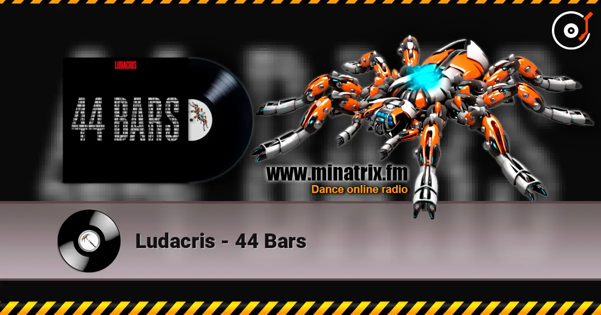 Ludacris - 44 Bars 高品质在线收听 | Minatrix.FM