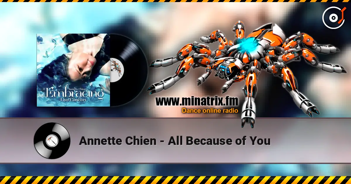 Annette Chien - All Because of You жоғары сапада онлайн тыңдау | Minatrix.FM