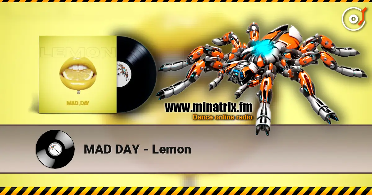 MAD DAY - Lemon жоғары сапада онлайн тыңдау | Minatrix.FM
