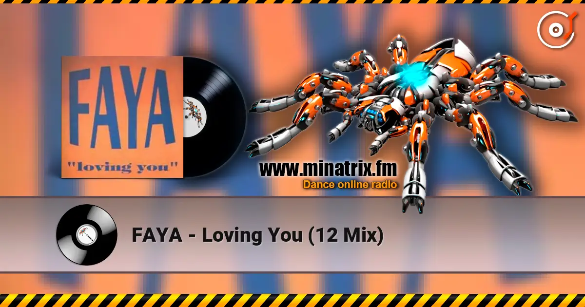 FAYA - Loving You (12 Mix) жоғары сапада онлайн тыңдау | Minatrix.FM