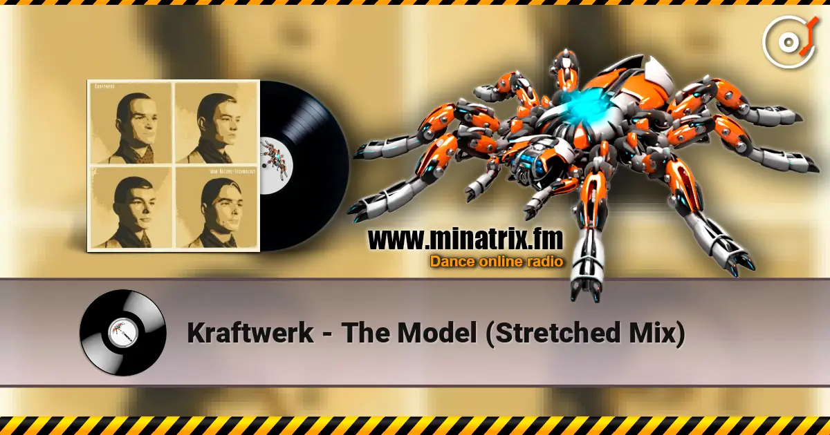 Kraftwerk - The Model (Stretched Mix) жоғары сапада онлайн тыңдау | Minatrix.FM