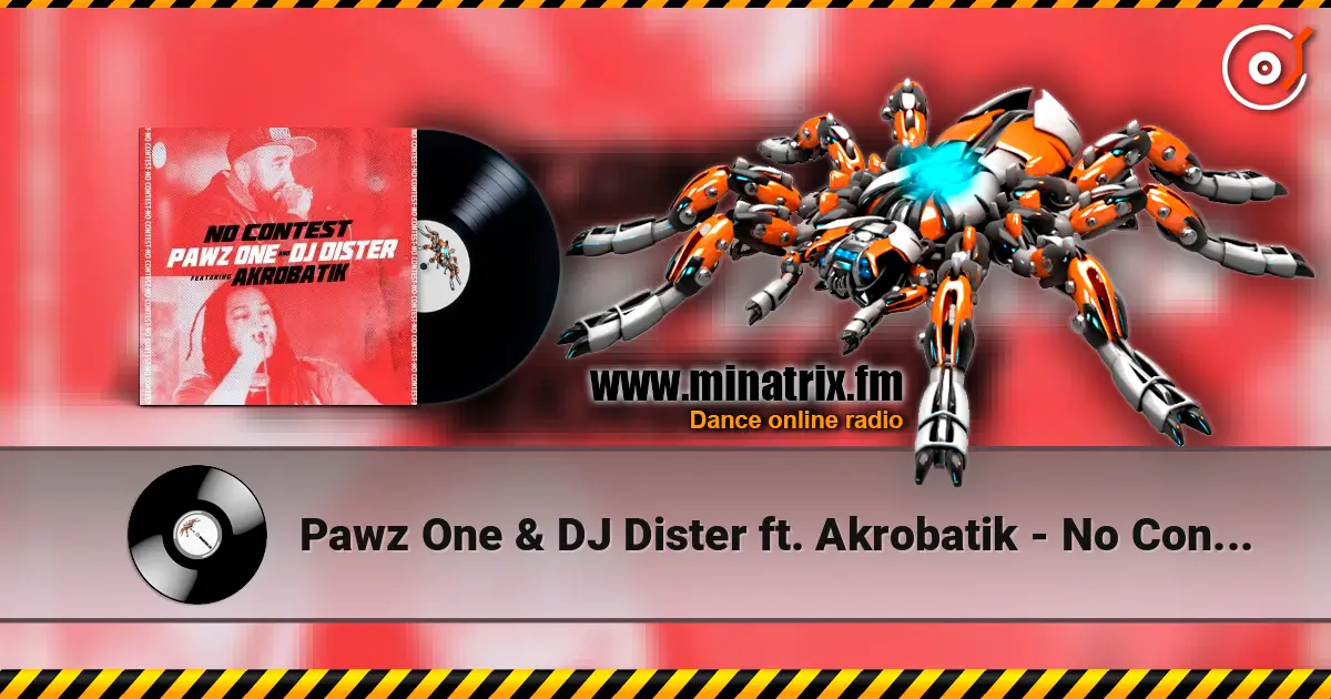 Pawz One & DJ Dister ft. Akrobatik - No Contest 高品质在线收听 | Minatrix.FM