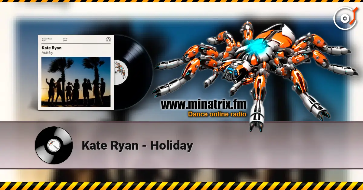 Kate Ryan - Holiday 高品质在线收听 | Minatrix.FM