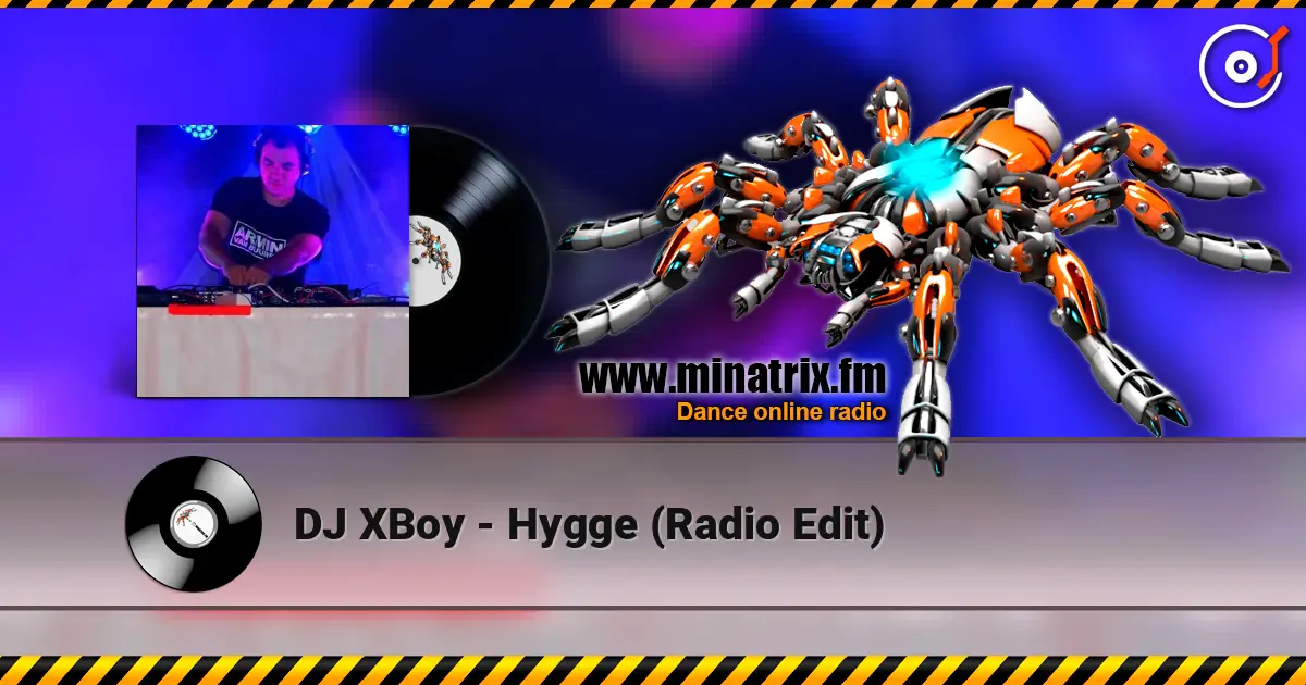 DJ XBoy - Hygge (Radio Edit) жоғары сапада онлайн тыңдау | Minatrix.FM