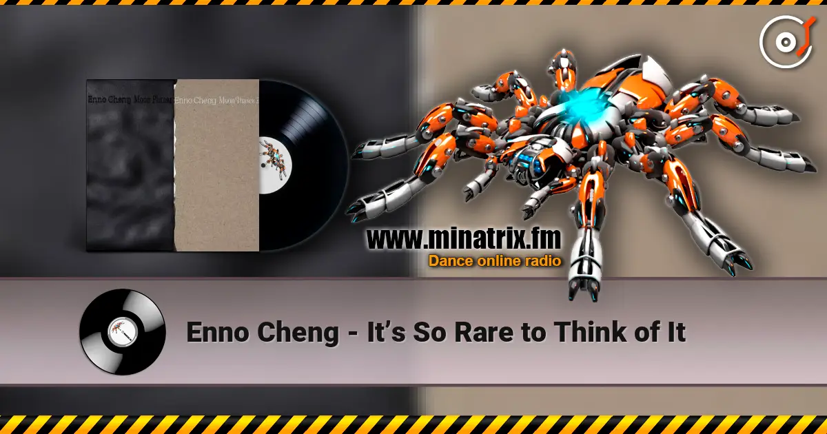 Enno Cheng - It’s So Rare to Think of It жоғары сапада онлайн тыңдау | Minatrix.FM