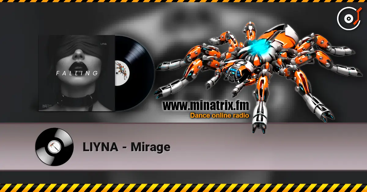 LIYNA - Mirage жоғары сапада онлайн тыңдау | Minatrix.FM
