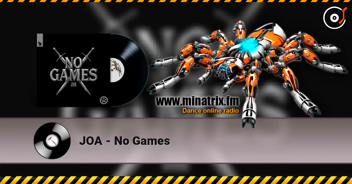 JOA - No Games жоғары сапада онлайн тыңдау | Minatrix.FM