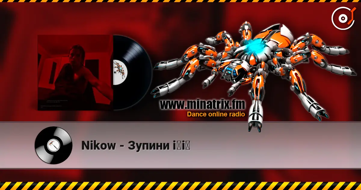 Nikow - Зупини її жоғары сапада онлайн тыңдау | Minatrix.FM