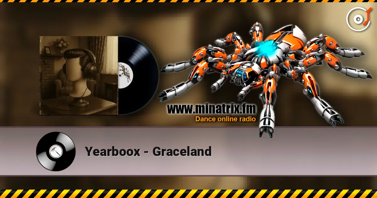 Yearboox - Graceland жоғары сапада онлайн тыңдау | Minatrix.FM