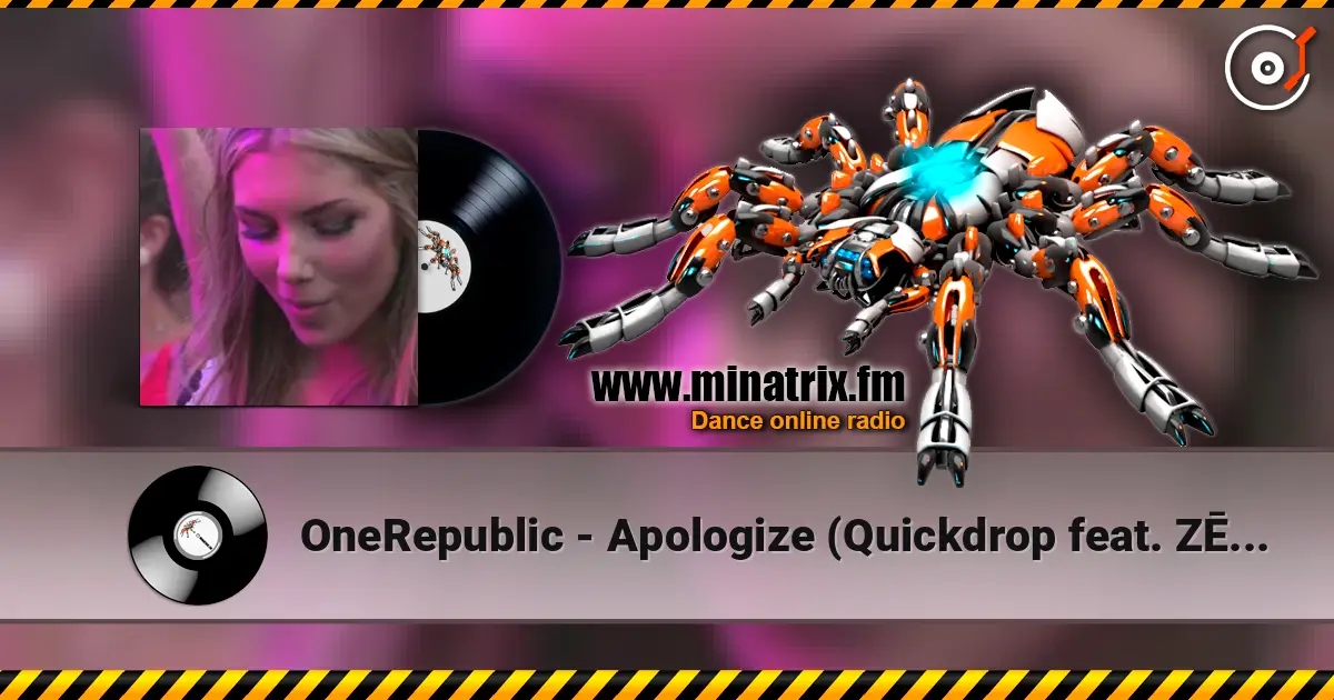 OneRepublic - Apologize (Quickdrop feat. ZĒL Hardstyle Remix) жоғары сапада онлайн тыңдау | Minatrix.FM