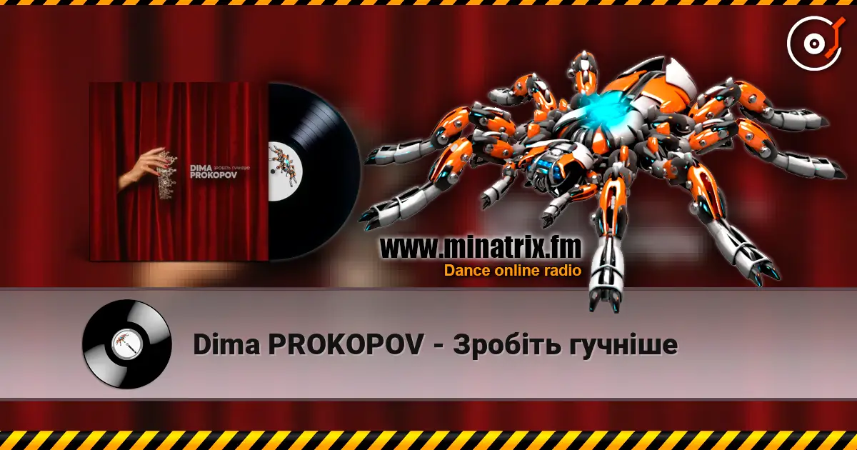 Dima PROKOPOV - Зробіть гучніше жоғары сапада онлайн тыңдау | Minatrix.FM