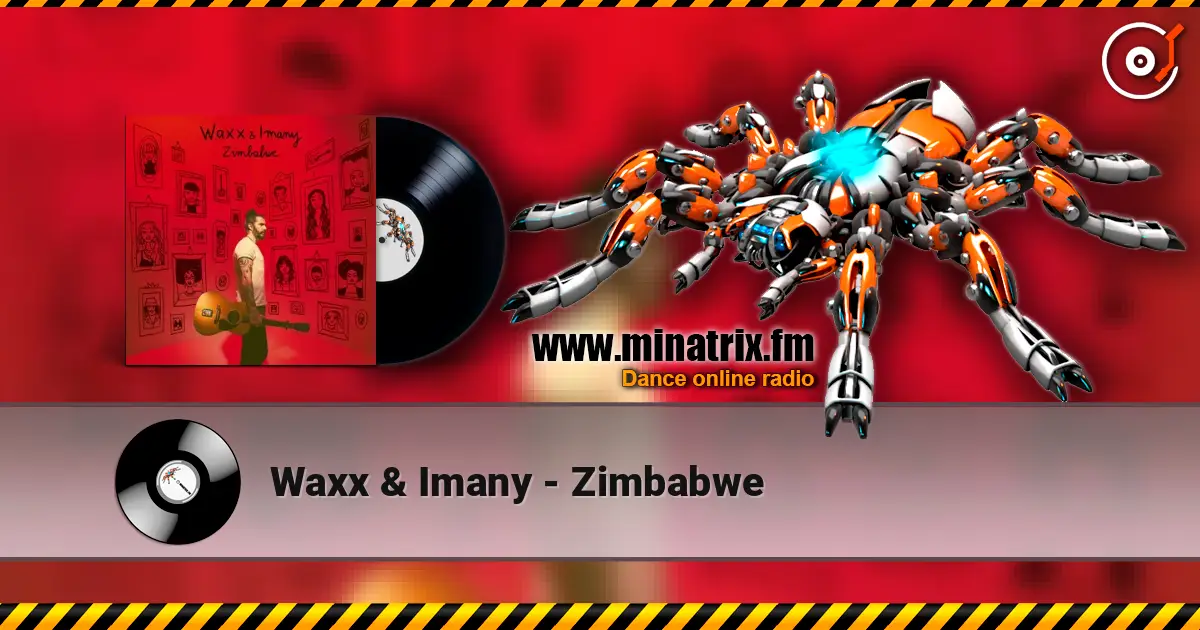Waxx & Imany - Zimbabwe écouter en ligne en haute qualité | Minatrix.FM