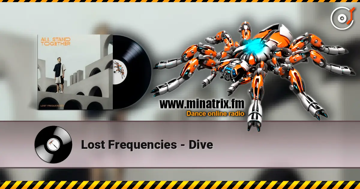 Lost Frequencies - Dive escuchar online en alta calidad | Minatrix.FM