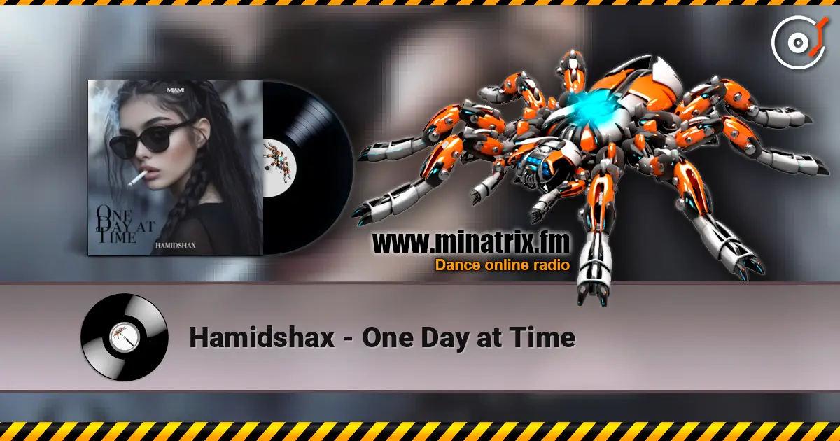 Hamidshax - One Day at Time жоғары сапада онлайн тыңдау | Minatrix.FM
