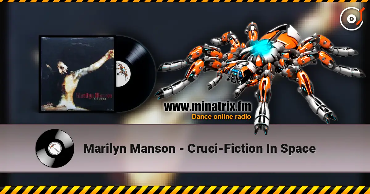 Marilyn Manson - Cruci-Fiction In Space жоғары сапада онлайн тыңдау | Minatrix.FM