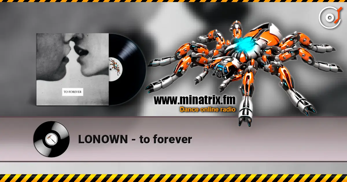 LONOWN - to forever жоғары сапада онлайн тыңдау | Minatrix.FM