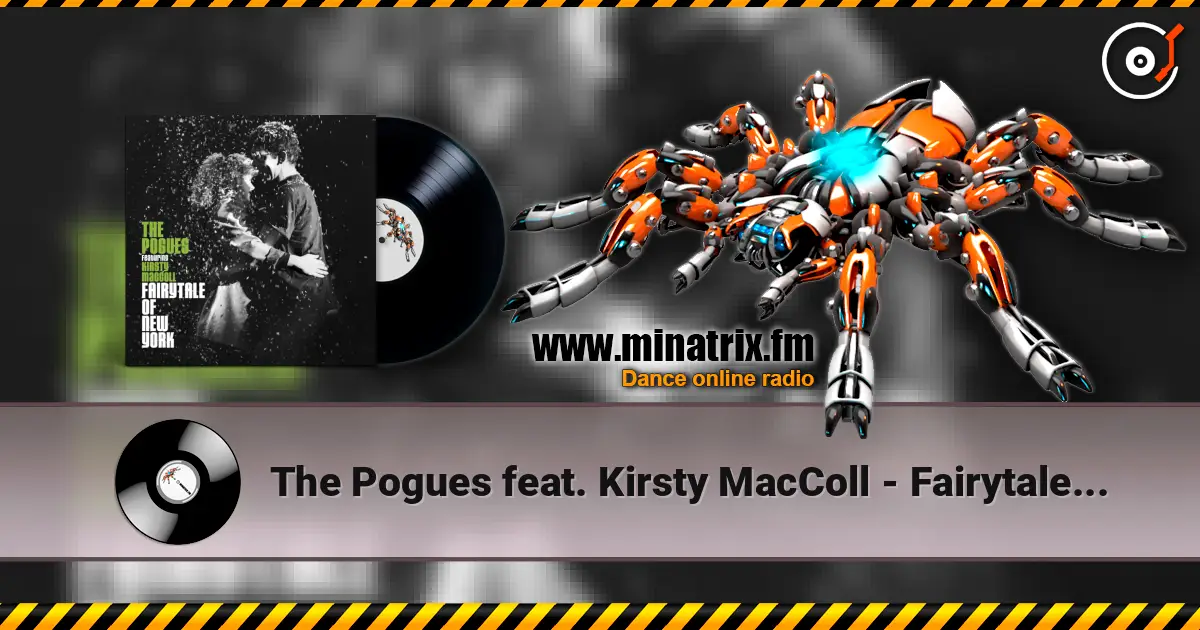 The Pogues feat. Kirsty MacColl - Fairytale of New York жоғары сапада онлайн тыңдау | Minatrix.FM