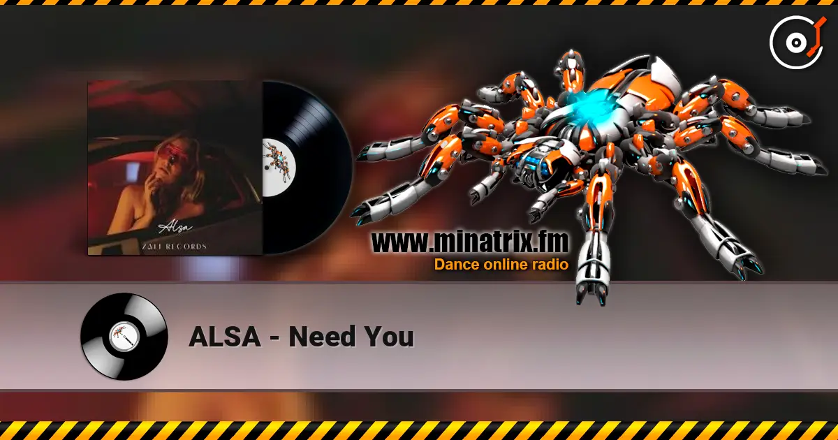 ALSA - Need You escuchar online en alta calidad | Minatrix.FM