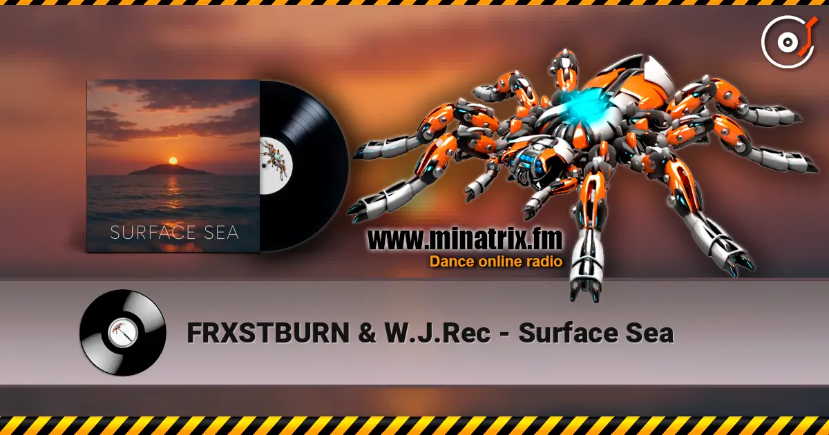 FRXSTBURN & W.J.Rec - Surface Sea жоғары сапада онлайн тыңдау | Minatrix.FM