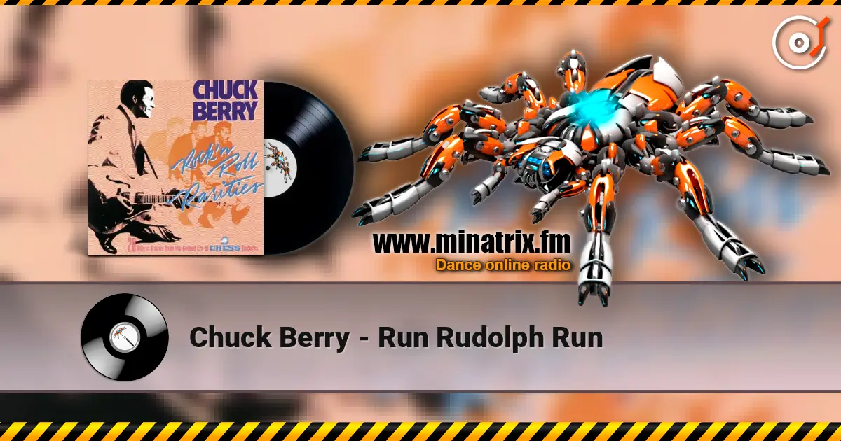 Chuck Berry - Run Rudolph Run жоғары сапада онлайн тыңдау | Minatrix.FM