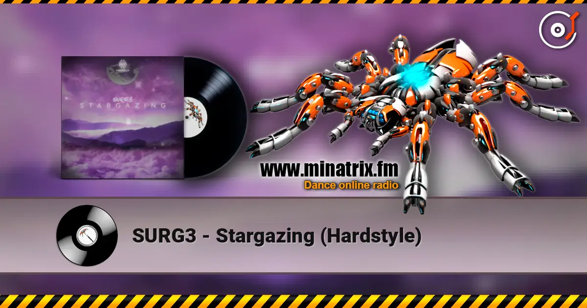SURG3 - Stargazing (Hardstyle) жоғары сапада онлайн тыңдау | Minatrix.FM