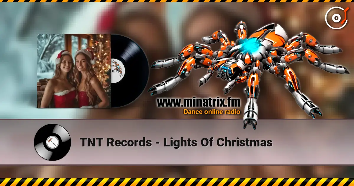 TNT Records - Lights Of Christmas escuchar online en alta calidad | Minatrix.FM