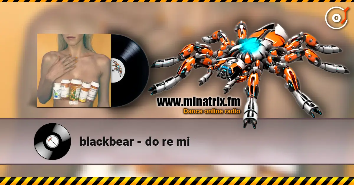 blackbear - do re mi жоғары сапада онлайн тыңдау | Minatrix.FM