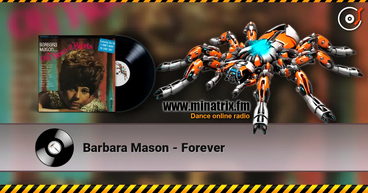 Barbara Mason - Forever жоғары сапада онлайн тыңдау | Minatrix.FM