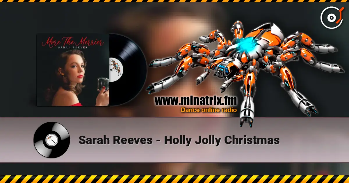 Sarah Reeves - Holly Jolly Christmas жоғары сапада онлайн тыңдау | Minatrix.FM