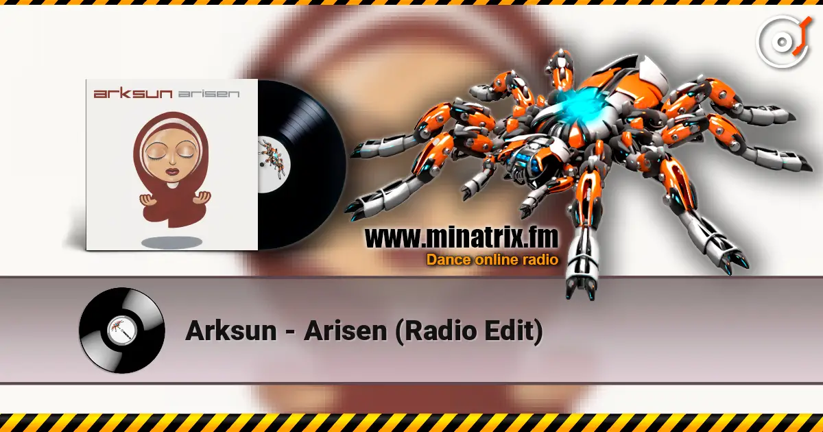 Arksun - Arisen (Radio Edit) жоғары сапада онлайн тыңдау | Minatrix.FM