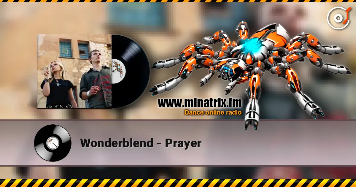 Wonderblend - Prayer 高品质在线收听 | Minatrix.FM